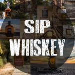 Sip Whiskey